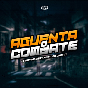 Aguenta o Combate (Explicit)