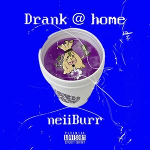 Drank at home (Instrumental|Explicit)
