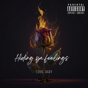 Hiding Ya Feelings (Explicit)