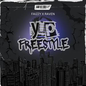 Yup (freestyle) (feat. Raven) [Explicit]