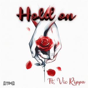 Hold On (feat. Vic Rippa) (Radio Edit)