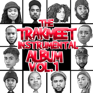 The Trakmeet Instrumental, Vol. 1