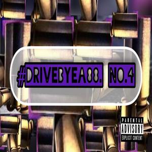 DriveByEA88 (Explicit)