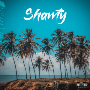 Shawty (Explicit)