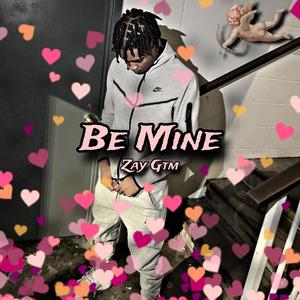 Be Mine (Explicit)