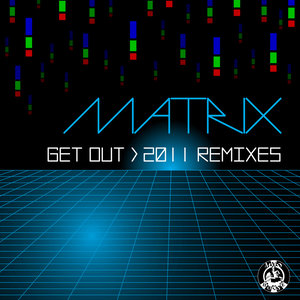 Get Out (Matt Jam Lamont & Scott Diaz Reloaded Mix)