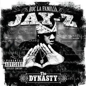 The Dynasty: Roc La Familia (Explicit)