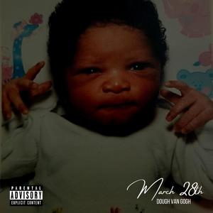 March 28th (Explicit)