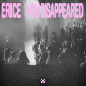 You Disappeared