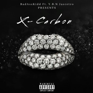 X-Carbon (feat. BadAssKidd) [Explicit]