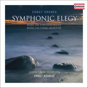 Krenek, E.: 7 Easy Pieces / 5 Short Pieces / Symphonic Elegy / Adagio and Fugue / Symphonic Piece / Brazilian Sinfonietta (Kovacic)