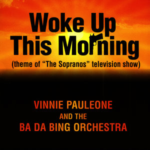 The Sopranos Theme - Woke Up This Morning