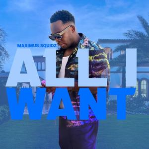 All I Want (Explicit)
