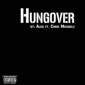 Hungover (feat. Chris Micheals)