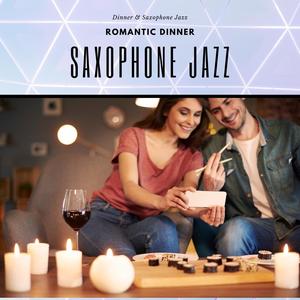 Romantic Dinner Saxophone Jazz