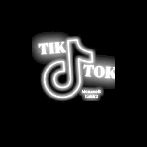 TIKTOKK (feat. Luhk2) (Explicit)