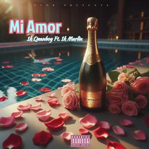 Mi Amor (feat. 1k Marlin) (Explicit)