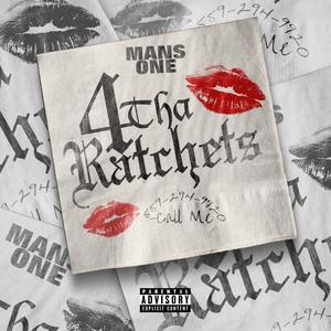 4 Tha Ratchets (Explicit)