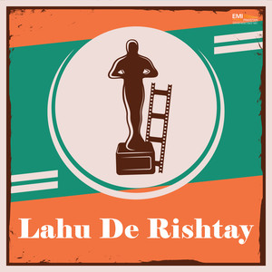 Lahu De Rishtay (Original Motion Picture Soundtrack)