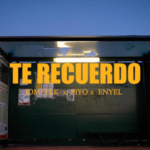 Te Recuerdo (feat. Piyo & Enyeelhn) (Explicit)