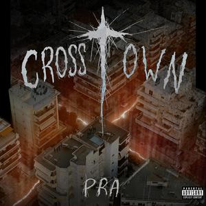 CROSSTOWN (Explicit)