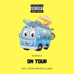 On Tour (Explicit)