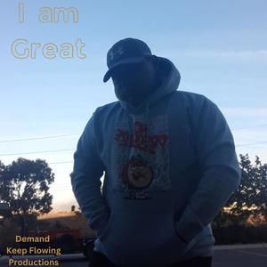 I am Great (Explicit)