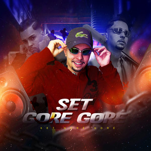 Set Dj Gore Gore (Explicit)