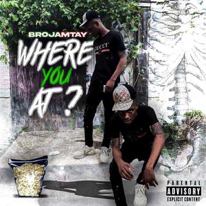 Where You At (Explicit)