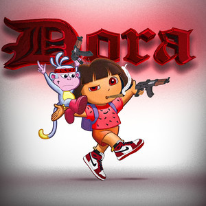 DORA! (Explicit)