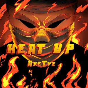 Heat Up (Explicit)