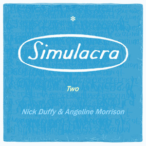 Simulacra Two