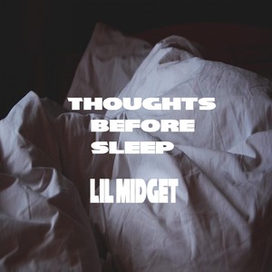 Thoughts Before Sleep (Explicit)
