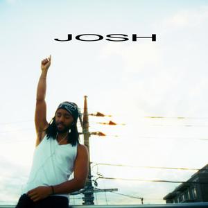 JOSH ! (Explicit)