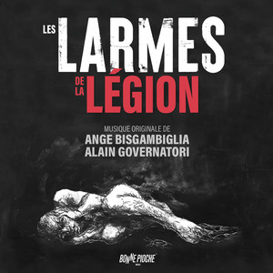 Les larmes de la légion (Bande originale du documentaire)