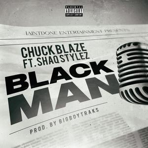 Black Man (feat. Shaq Stylez) [Explicit]