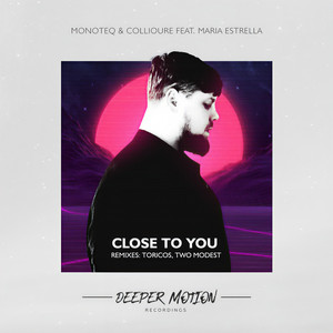 Close To You (Toricos Remix)