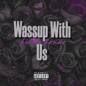Wassup With Us (Explicit)