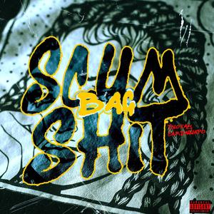 Scumbag **** (feat. CamDaGuapo) (Explicit)