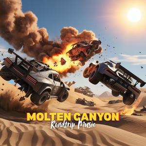 Molten Canyon Roadtrip Music