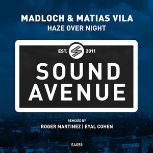 Haze Over Night (Roger Martinez Remix)