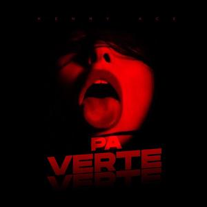 Pa verte (Explicit)