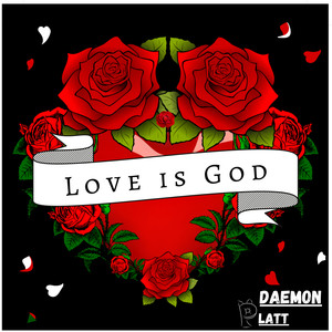 Love Is God (Explicit)