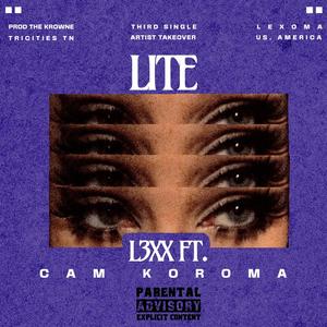 Lite (feat. Cam Koroma) (Explicit)