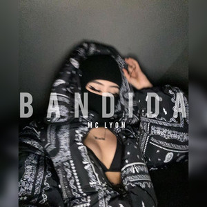 BANDIDA (Explicit)
