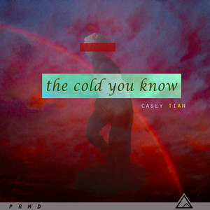 the cold you know