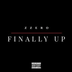 Finally Up (Explicit)