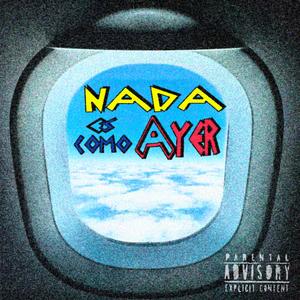 Nada Es Como Ayer (feat. Jeis One)