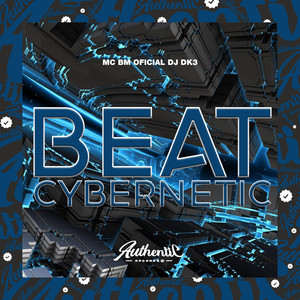 Beat Cybernetic (Explicit)