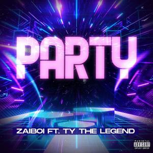 Party (feat. Ty The Legend) (Radio Edit)